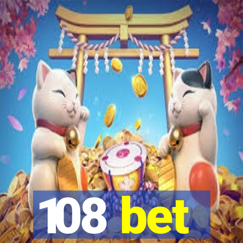 108 bet